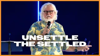 Unsettle The Settled | Chuck Pierce