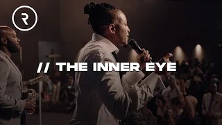 THE INNER EYE // SUNDAY SERVICE // DR. LOVY L. ELIAS