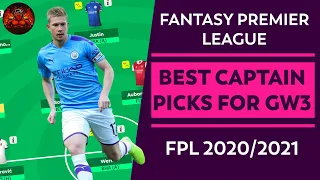 FPL: GAMEWEEK 3 BEST CAPTAIN PICKS! | KDB IS BACK! | FANTASY PREMIER LEAGUE TIPS 2020/21