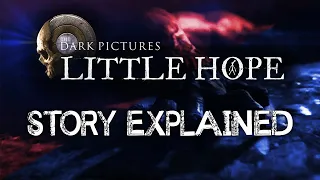 Little Hope - Story Explained