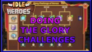 Idle Heroes S33│T3 Glory Challenges