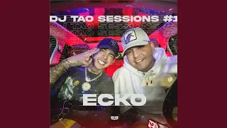 ECKO | DJ TAO TURREO session #1