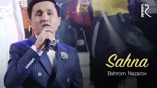 Bahrom Nazarov - Sahna (VIDEO) 2015