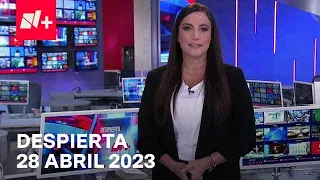 Despierta I Programa Completo 28 Abril 2023