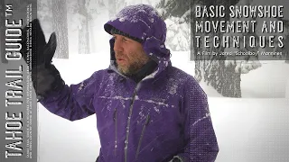 Snowshoeing Basics: Movement and Techniques