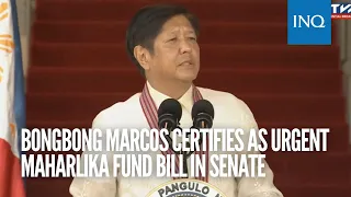 Bongbong Marcos certifies as urgent Maharlika fund bill in Senate | INQToday
