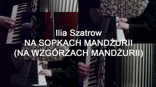 NA SOPKACH MANDŻURII/ NA WZGÓRZACH MANDŻURII