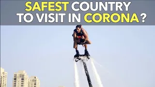 Safest Country To Visit In Corona?