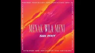 Inez x Ibara - Menak Wla Meni | REMIX (Official Audio)