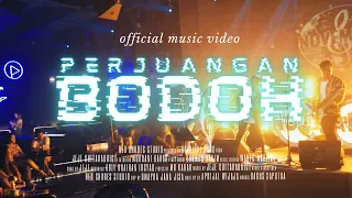 Perjuangan Bodoh - Jeje GuitarAddict X Murdani Kahar (Official Music Video)