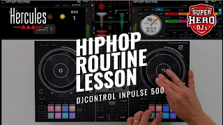 HIP HOP Routine Lesson - DJC Inpulse 500 | Hercules x Super Hero DJs