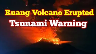 Ruang Volcano Eruption: Indonesia Tsunami Warning, Indo-Pacifuc Ring Of Fire