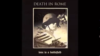 Death in Rome - Love is a Battlefield