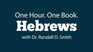 One Hour. One Book: Hebrews