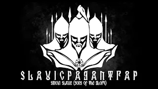 Sinovi Slave | Slavic Pagan Trap Music