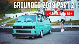 Grounded 2019 | Part 2 | Das Event | FLGNTLT E57