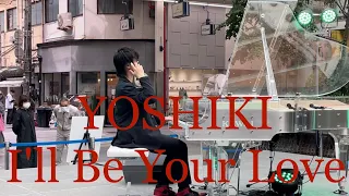 [YOSHIKI - I'll Be Your Love ] St.PIANO グランドプラザ富山　16歳