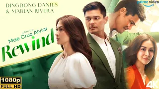 Rewind Movie 2023 | Dingdong Dantes, Marian Rivera | 1080p |Rewind Movie Review & Facts English