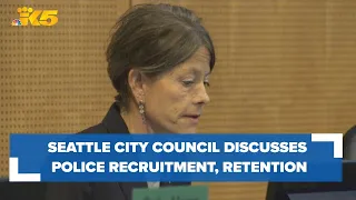 Seattle City Council committee discusses police recruitment, retention proposal