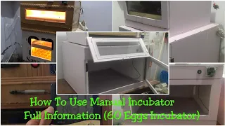 60 Eggs Manual Incubator PVC Sheet!! How To Use Manual Incubator Full Information by By Pakaseels