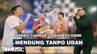 DENNY CAKNAN FT. NDARBOY GENK - MENDUNG TANPO UDAN (OFFICIAL LIVE MUSIC) - DC MUSIK