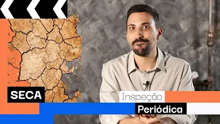 Seca - Inspeção Periódica