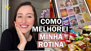 Coisas simples que melhoraram minha ROTINA!!