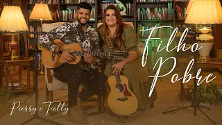 A LETRA DESSA MUSICA VAI TE FAZER CHORAR!! - Pierry e Tielly - Filho Pobre