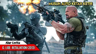 PASUKAN ELITE G.I JOE DIFITNAH JADI PENGKHIANAT NEGARA AS ll Alur Cerita Film G.I Joe: Retaliation