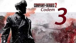 Company of Heroes 2#3{Прохождение}Танк Т 34