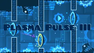 Geometry Dash - Plasma Pulse III - xSmokes & Giron