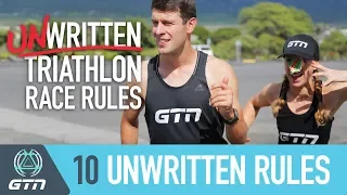 Top 10 Unwritten Race Rules | Triathlon Rules You Need To Know!