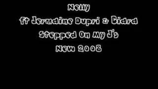 Stepped On My J's (FULL) - Nelly ft Ciara & JD *May 2008*