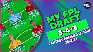 MY UPDATED GAMEEWEEK 1 FPL DRAFT! | BACK TO THE CLASSIC 343 | Fantasy Premier League Tips 22/23