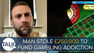 "I'm Not Proud" - Gambling Addict Who Stole £250,000 From Work To Fund His Addiction