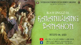 Banal na Misa | Ika-14 Linggo sa Karaniwang Panahon | 8 Hulyo 2023