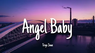 Angel Baby - Troye Sivan | Lyrics [1 HOUR]