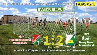 tv.nsk.pl 2020-07-04 Mszczonowianka Mszczonów  - Świt Nowy Dwór Maz. 1:2 pd. 1:1 (0:0) zza bramki