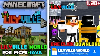 Lilyville World For Minecraft PE/Java 1.20 | How To Download Lilyville With Secret Base In Minecraft