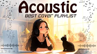 Morning Chill Vibes English Love Songs 🍀 Best Acoustic Songs 2024 🍀 Morning Songs for a Positive Day
