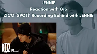 JENNIE (BLACKPINK)  Reaction with Gio ZICO ‘SPOT!’ Recording Behind with JENNIE