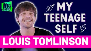 ‘This Is Who I Want To Be’ Louis Tomlinson | My Teenage Self