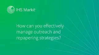 How can you effectively manage outreach and repapering strategies?