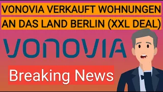 Vonovia Aktie: NEUER XXL Immobilien Deal mit dem Land Berlin 🚀🏠  (Breaking News 🚨)