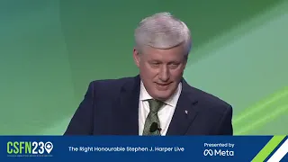 The Right Honourable Stephen J. Harper keynote speech CSFN 2023