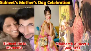 Sidneet's Mothers Day Celebration| Siddharth Avneet's Goofiness| Sidneet Insta Moments|