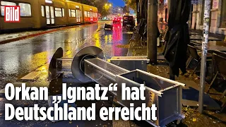 Orkantief „Ignatz“ walzt quer durch Deutschland