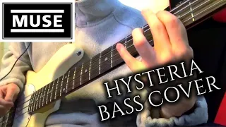 "Hysteria" - Muse [Bass Guitar Cover]