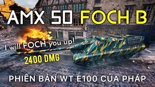 Foch B: Pháo chống tăng băng đạn nguy hiểm nhất World of Tanks?