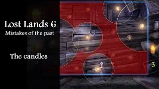 The candles, Lost Lands 6, Mistakes of the past